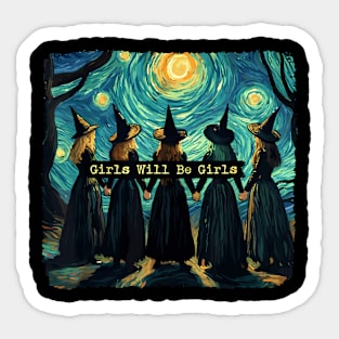 girls will be girls Sticker